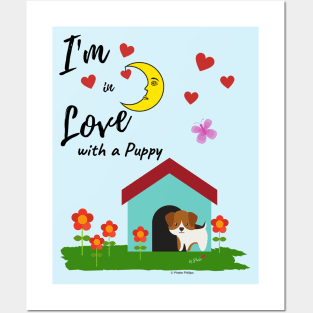 I'm in Love with a Puppy Posters and Art